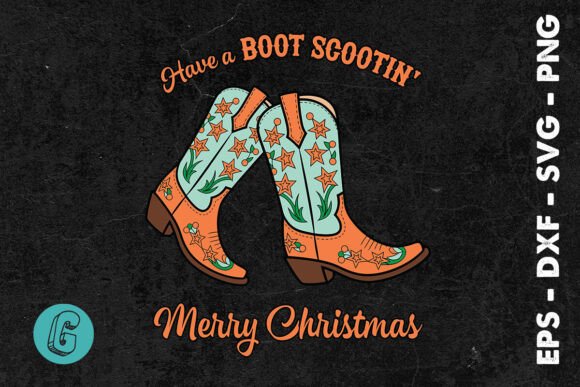 Christmas Boot Scootin Cowgirl SVG: Graphics for Print Templates